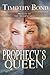 Prophecy's Queen: An Epic Fantasy: