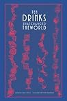 Ten Drinks That Changed the World