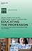 Educating the Profession: 4...