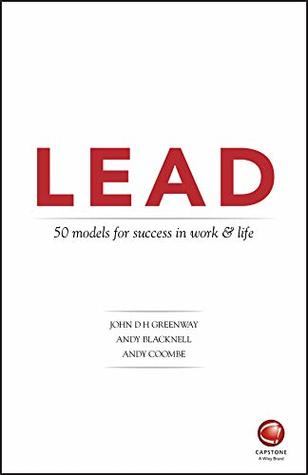 LEAD: 50 models for success in work and life (Kindle Edition)