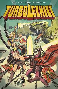 Bohaterowie kosmosu: TurboLechici