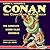 Robert E. Howard's Conan the Cimmerian Barbarian: The Complete Weird Tales Omnibus