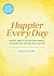 Happier Every Day: Simple w...