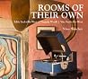Rooms of Their Ow...