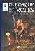 El bosque de los troles (Spanish Edition)