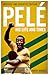 Pelé by Harry  Harris