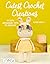 Cutest Crochet Creations: 1...