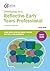 Developing as a Reflective Early Years Professional: A Thematic Approach