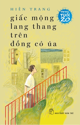 Giấc Mộng Lang Thang Trên Đồng Cỏ Úa (Paperback)