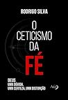 O Ceticismo da Fé...