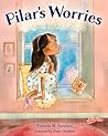 Pilar's Worries by Victoria M. Sanchez