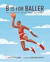 B is for Baller by James  Littlejohn