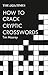 The Times How to Crack Cryptic Crosswords (Times Crosswords)