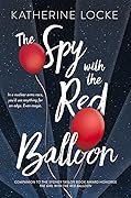 The Spy with the Red Balloon