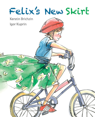 Felix's New Skirt (Hardcover)
