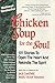 Chicken Soup for the Soul by Jack Canfield Chicken Soup for the Soul by Jack Canfield