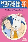 The Case of Piggy's Bank: Time to Read, Level 3 (Detective Paw of the Law) The Case of Piggy's Bank: Time to Read, Level 3 (Detective Paw of the Law)