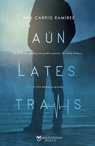 Aún lates, Travis (Kindle Edition)