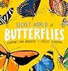 Secret World of Butterflies