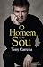 Tony Carreira - O Homem Que Sou (Portuguese Edition)