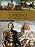 I Medici: Dall'oro alla croce