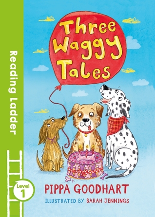 Three Waggy Tales (Reading Ladder Level 1)