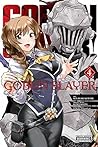 Goblin Slayer, Vol. 4 by Kumo Kagyu