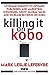 Killing It On Kobo: Leverag...