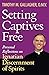Setting Captives Free: Pers...