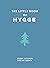 The Little Book of Hygge