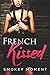 French Kissed