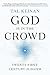 God Is in the Crowd: Twenty...