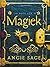 Magiek (Septimus Heap) by Angie Sage