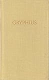 Andreas Gryphius. Werke in 3 Bänden mit Ergänzungsband. 3. Band: Lyrische Gedichte