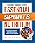 Essential Sports Nutrition: A Guide to Optimal Performance for Every Active Person