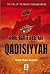 The Battle of Qadisiyyah (The Fall of the Mighty Persian Empire)