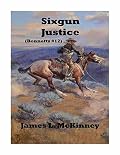 Sixgun Justice