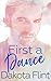 First a Dance