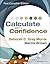 Calculate with Confidence