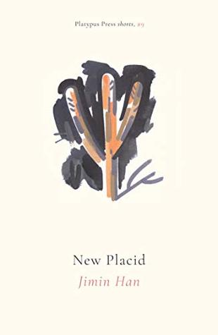 New Placid (Platypus Press Shorts, #9)