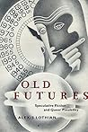 Old Futures: Spec...