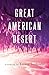 Great American Desert: Stories