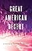 Great American Desert: Stories