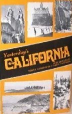 Yesterday's California (Seemann's Historic States, #3)