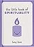 The Little Book of Spiritua...