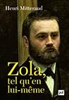 Zola, tel qu'en l...