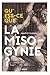 Qu'est-ce que la misogynie ? by Maurice Daumas