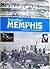 Yesterday's Memphis (Seemann's Historic Cities Series ; No. 25)