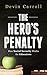 The Hero's Penalty by Devin Carroll
