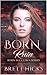 Born Ruin (Born Succubus #4)